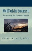 WordTools for Business II: Harnessing the Power of Words!