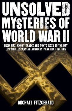 Unsolved Mysteries of World War II - Fitzgerald, Michael