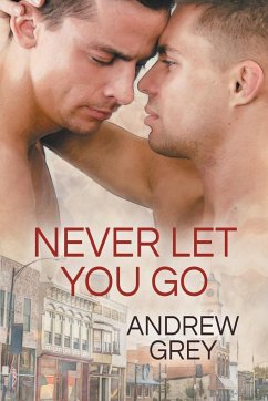 Never Let You Go - Grey, Andrew