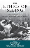 The Ethics of Seeing