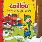 Caillou at the Sugar Shack