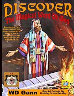 Discover The Magical Word Of God - Beckley, Timothy Green; Gann, Wd