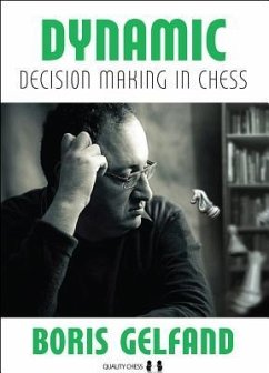 Dynamic Decision Making in Chess - Gelfand, Boris