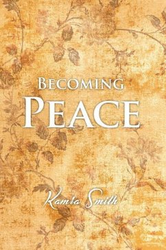 Becoming Peace - Smith, Kamra