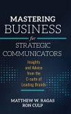 Mastering Business for Strategic Communicators