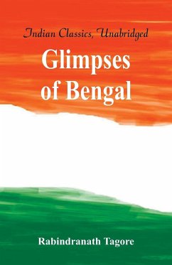 Glimpses of Bengal - Tagore, Rabindranath