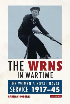 The WRNS in Wartime - Roberts, Hannah