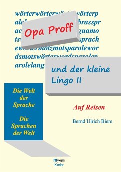 Opa Proff und der kleine Lingo II - Biere, Bernd Ulrich