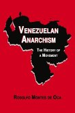 Venezuelan Anarchism: The History of a Movement