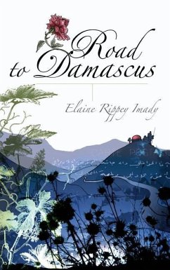 Road to Damascus - Imady, Elaine Rippey