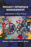 Project Interface Management: Reducing Risk on Major Projects