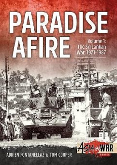 Paradise Afire: The Sri Lankan War - Fontanellaz, Adrien; Cooper, Tom