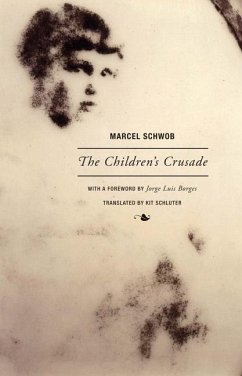 The Children's Crusade - Schwob, Marcel