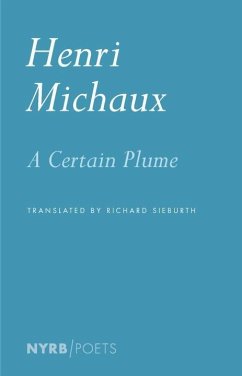 A Certain Plume - Michaux, Henri
