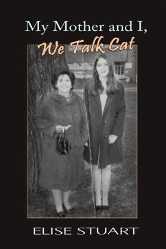 My Mother and I, We Talk Cat - Stuart, Elise