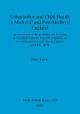 Urbanisation and Child Health in Medieval and Post-Medieval England