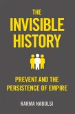 The Invisible History