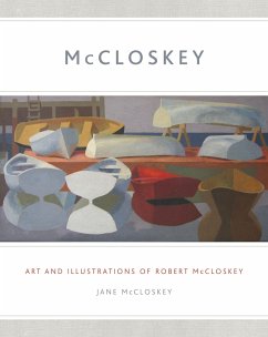 McCloskey: Art and Illustrations of Robert McCloskey - McCloskey, Jane