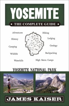 Yosemite: The Complete Guide - Kaiser, James