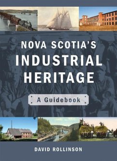 Nova Scotia's Industrial Heritage - Rollinson, David