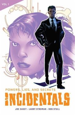 Incidentals Vol. 1: Powers, Lies, and Secrets - Casey, Joe