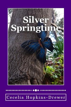 Silver Springtime - Hopkins-Drewer, Cecelia