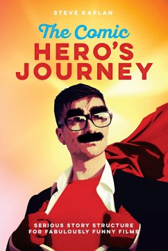 The Comic Hero's Journey - Kaplan, Steve