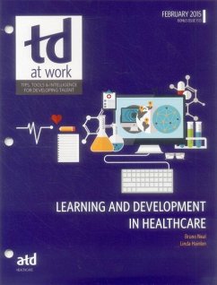 Learning and Development in Healthcare - Neal, Bruno; Hainlen, Linda
