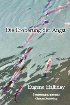 Die Eroberung der Angst - Halliday, Eugene