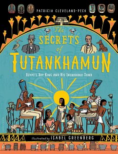The Secrets of Tutankhamun - Cleveland-Peck, Patricia
