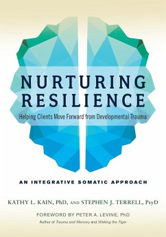 Nurturing Resilience - Kain, Kathy L.; Terrell, Stephen J.