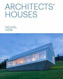Architects' Houses - Webb, Michael