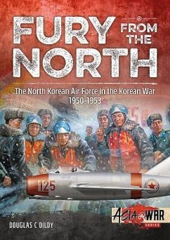 Fury from the North: North Korean Air Force in the Korean War, 1950-1953 - Dildy, Douglas C.