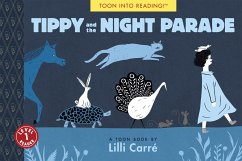 Tippy and the Night Parade: Toon Level 1 - Carre, Lilli