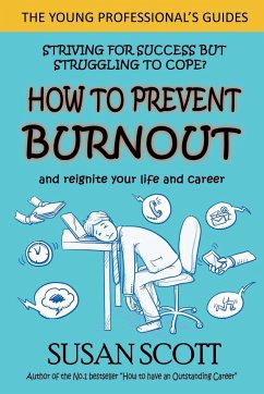 How to Prevent Burnout - Scott, Susan