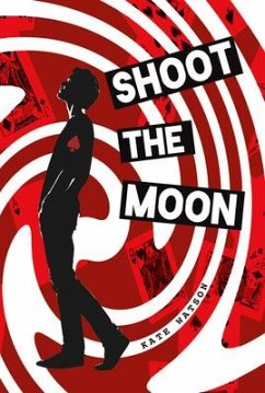 Shoot the Moon - Watson, Kate