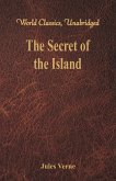 The Secret of the Island (World Classics, Unabridged)