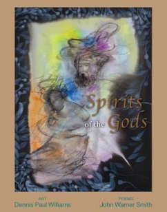 Spirits of the Gods: Poems - Smith, John Warner
