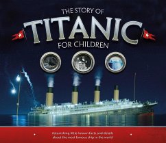 The Story of the Titanic for Children - Fullman, Joe