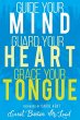 Guide Your Mind, Guard Your Heart,... - Bild 1