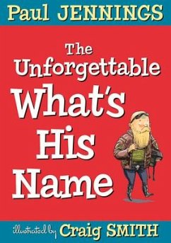 The Unforgettable What's His Name - Jennings, Paul