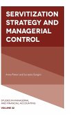 Servitization Strategy and Managerial Control