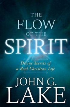The Flow of the Spirit - Lake, John G