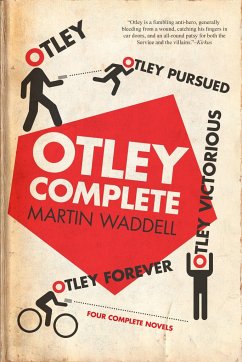 Otley Complete: Otley, Otley Pursued, Otley Victorious, Otley Forever - Waddell, Martin