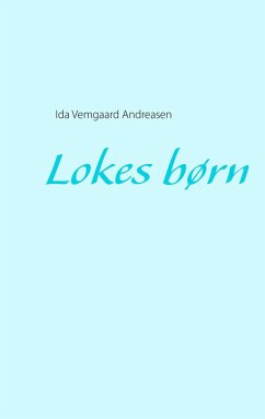 Lokes børn - Andreasen, Ida Vemgaard