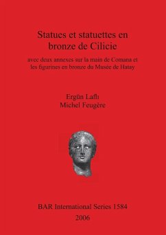 Statues et statuettes en bronze de Cilicie - Lafl¿, Ergün; Feugère, Michel