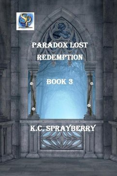 Paradox Lost: Redemption - Sprayberry, K. C.