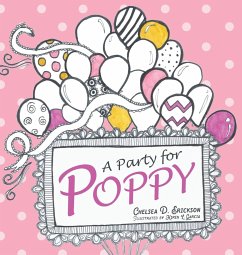 A Party for Poppy - Erickson, Chelsea Dane