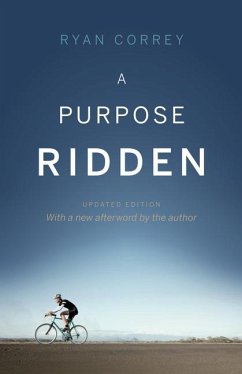 A Purpose Ridden - Correy, Ryan
