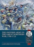The Swedish Army in the Great Northern War, 1700-1721